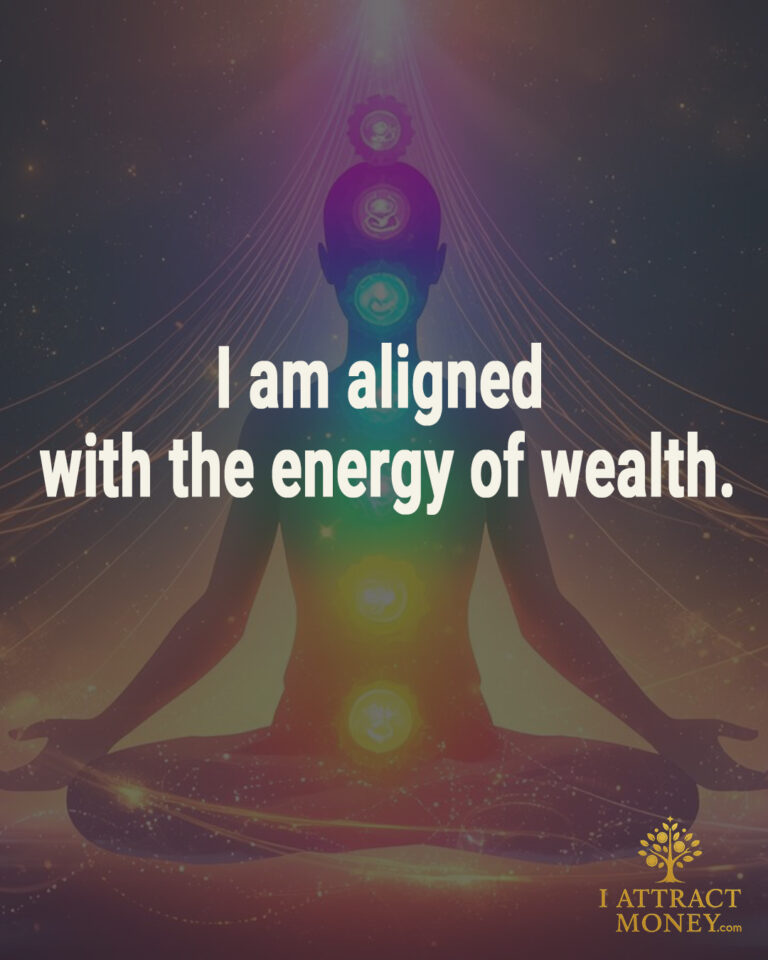 Daily Money Affirmation - I am aligned with the energy of wealth