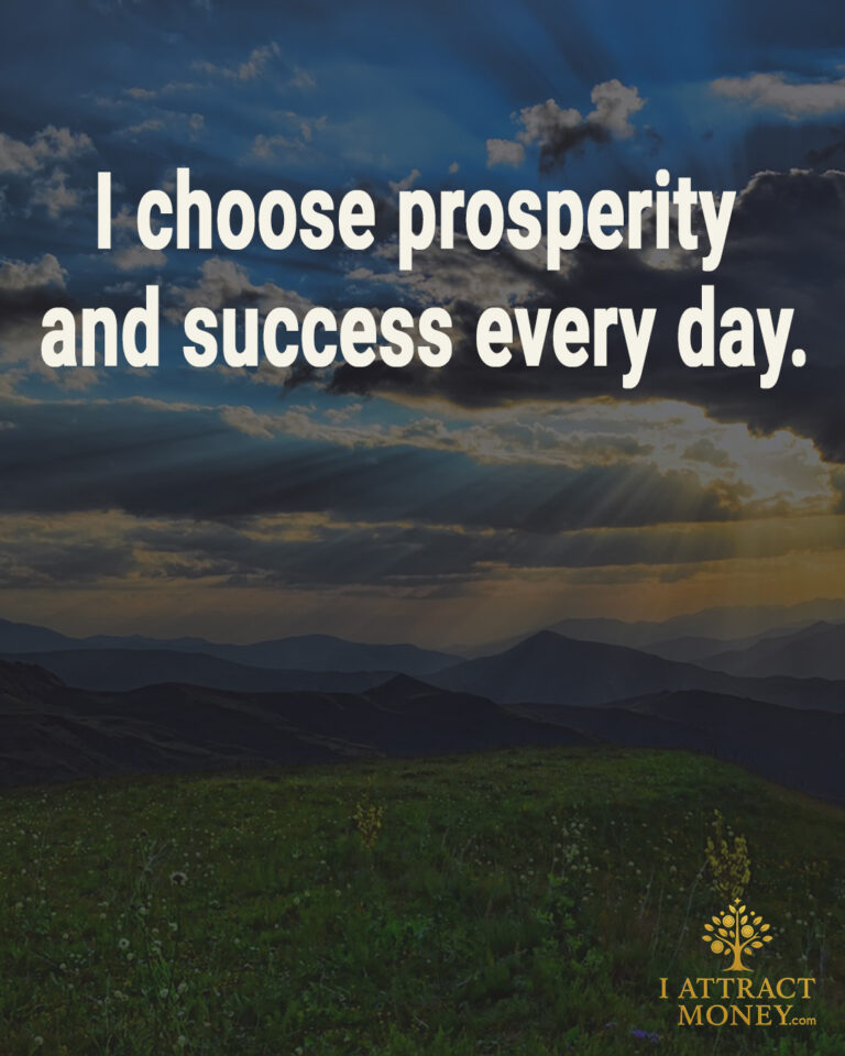 Daily Money Affirmation - I choose prosperity and success every day