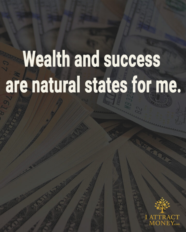 Daily Money Affirmation - Wealth and success are natural states for me