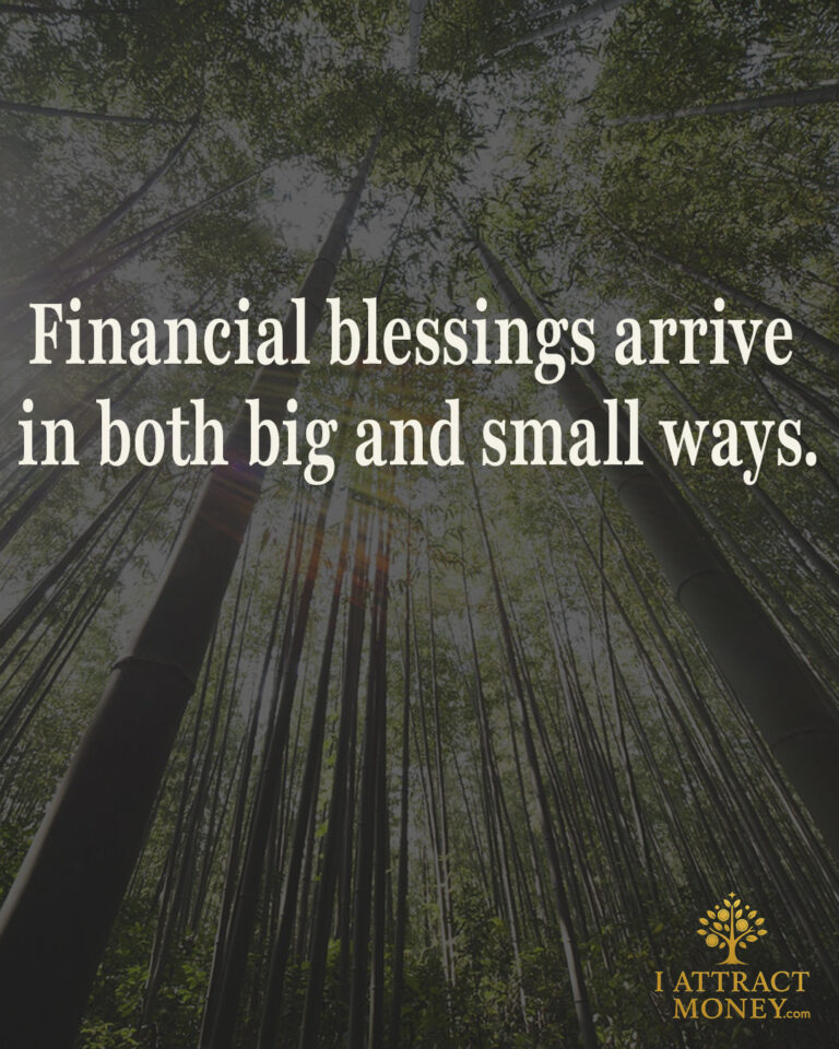 Daily Money Affirmation - Financial blessings arrive in both big and small ways