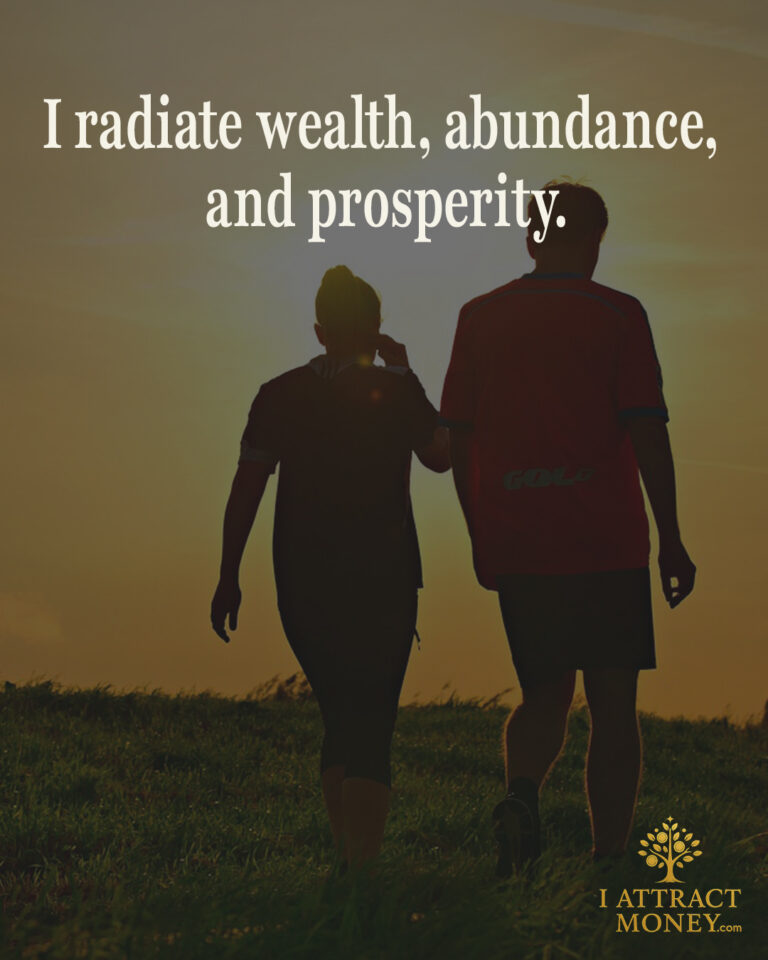 Daily Money Affirmation - I radiate wealth, abundance, and prosperity