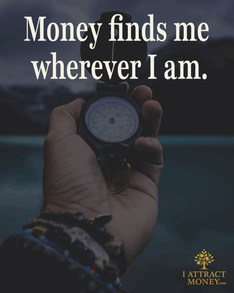 Daily Money Affirmation - Money finds me wherever I am