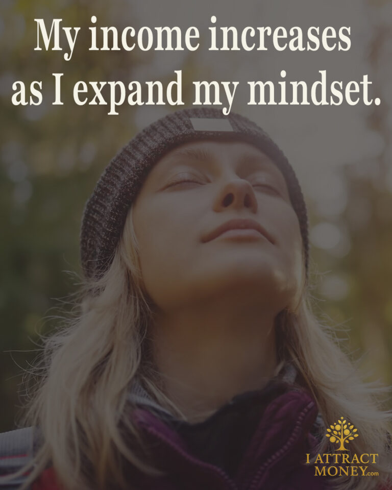 Daily Money Affirmation - My income increases as I expand my mindset