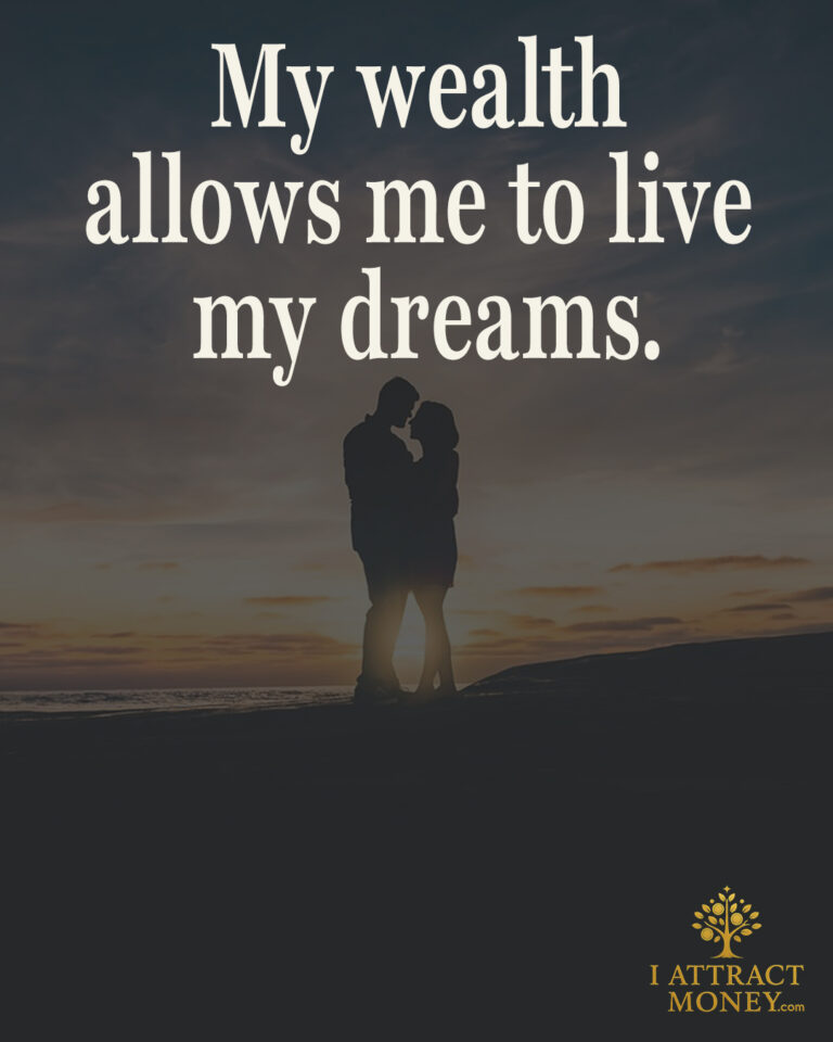 Daily Money Affirmation - My wealth allows me to live my dreams