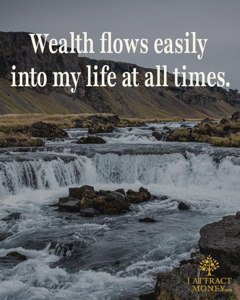 Daily Money Affirmation - Wealth flows easily into my life at all times