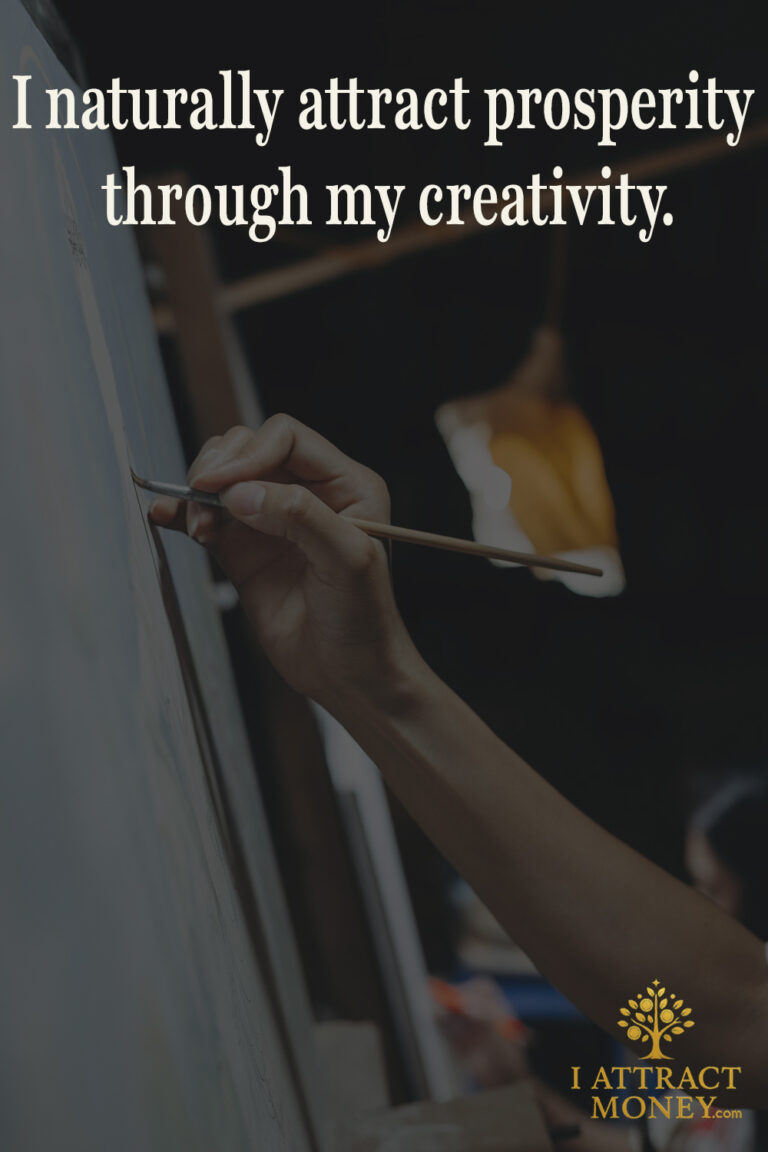 Daily Money Affirmation – I naturally attract prosperity through my creativity