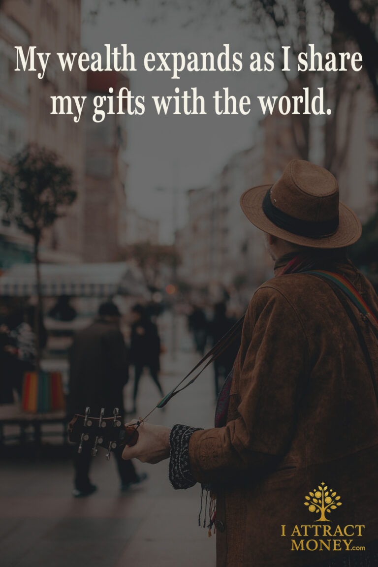 Daily Money Affirmation – My wealth expands as I share my gifts with the world