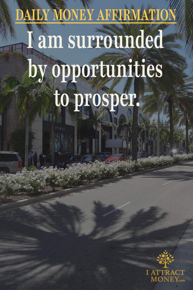 Daily Money Affirmation – I am surrounded by opportunities to prosper
