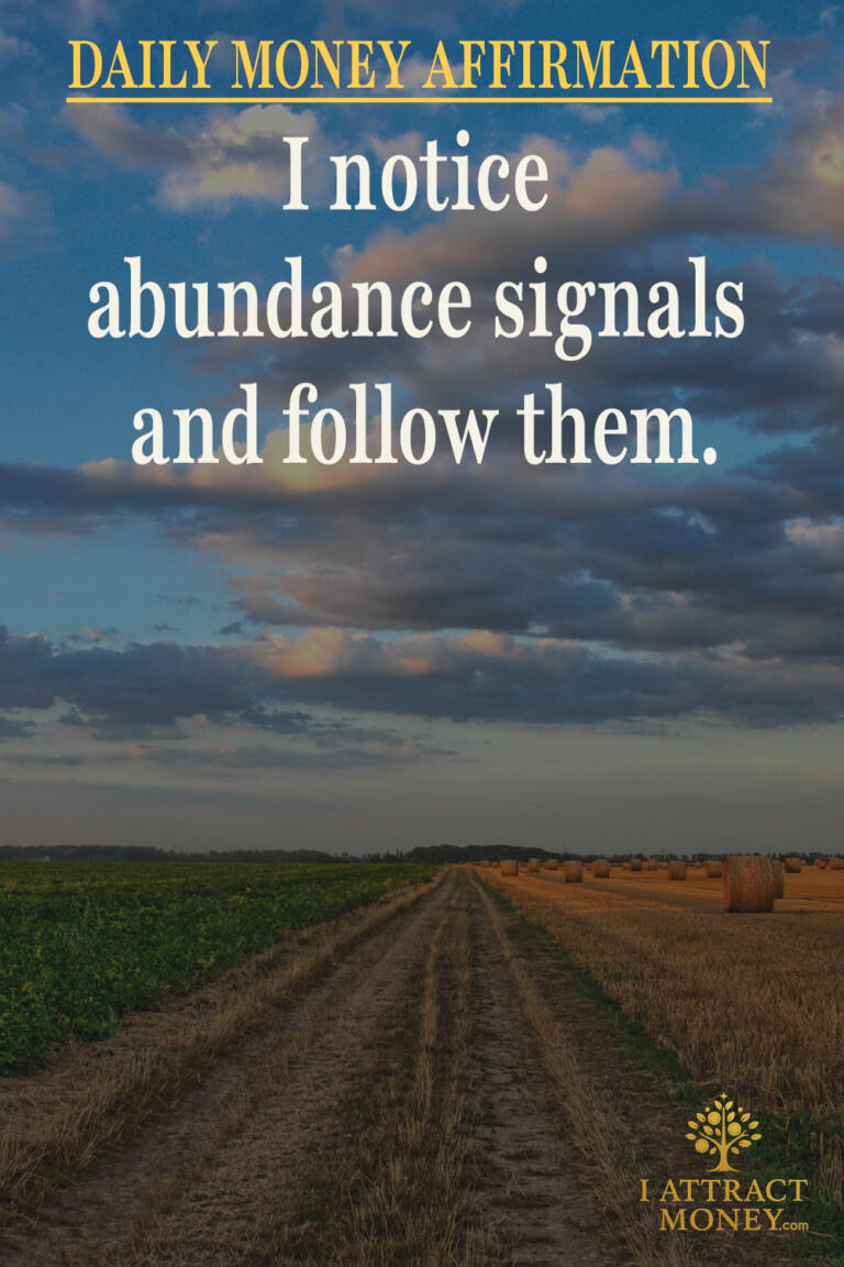 Daily Money Affirmation – I notice abundance signals and follow them