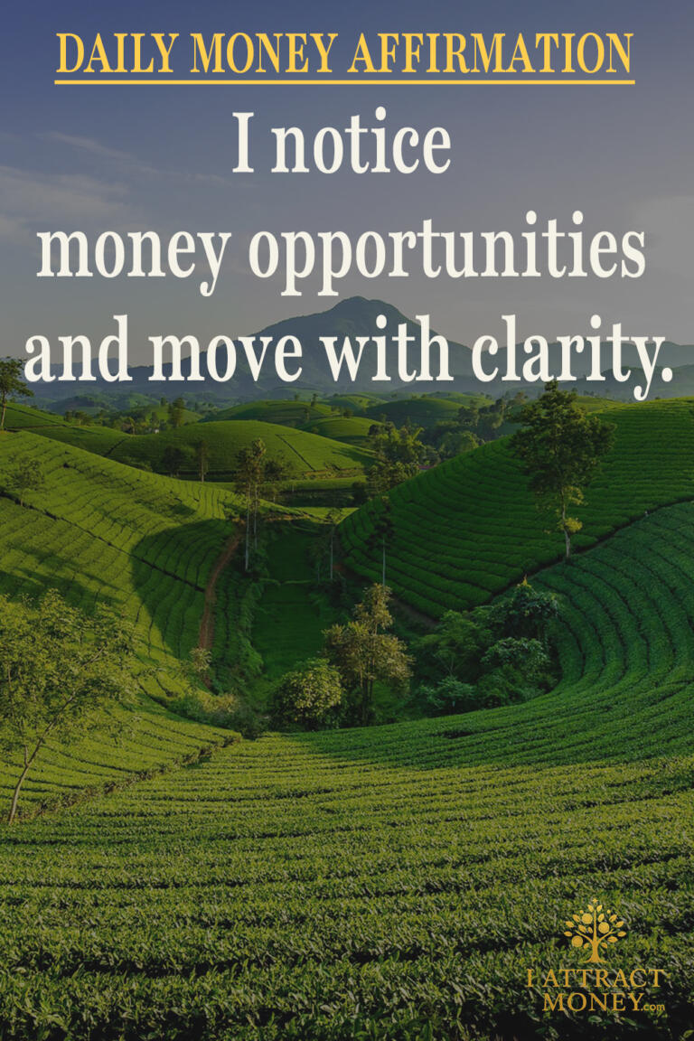 Daily Money Affirmation – I notice money opportunities and move with clarity