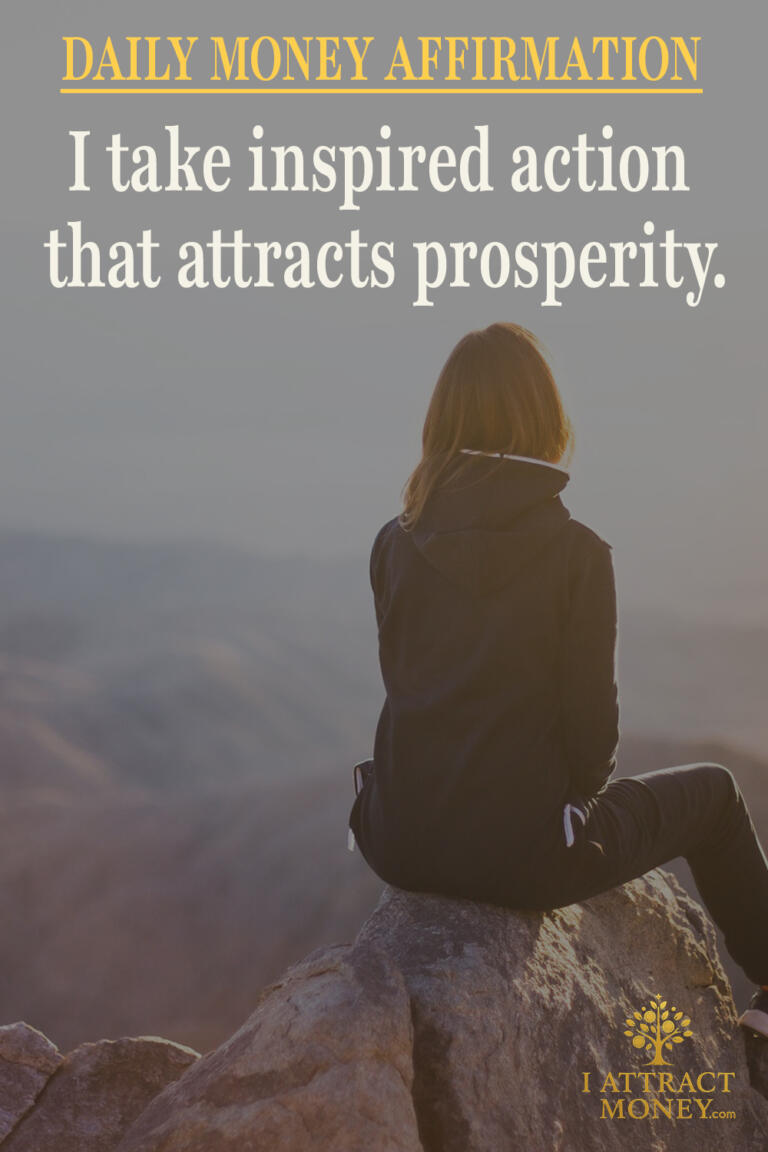 Daily Money Affirmation – I take inspired action that attracts prosperity