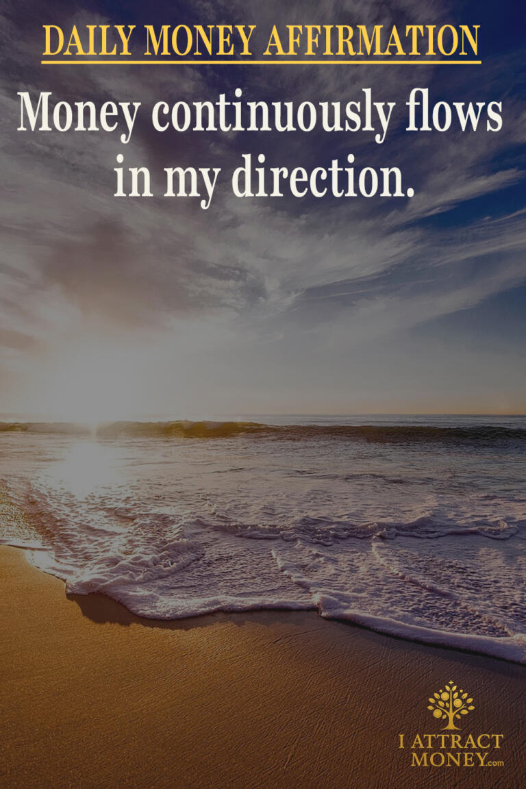Daily Money Affirmation – Money continuously flows in my direction