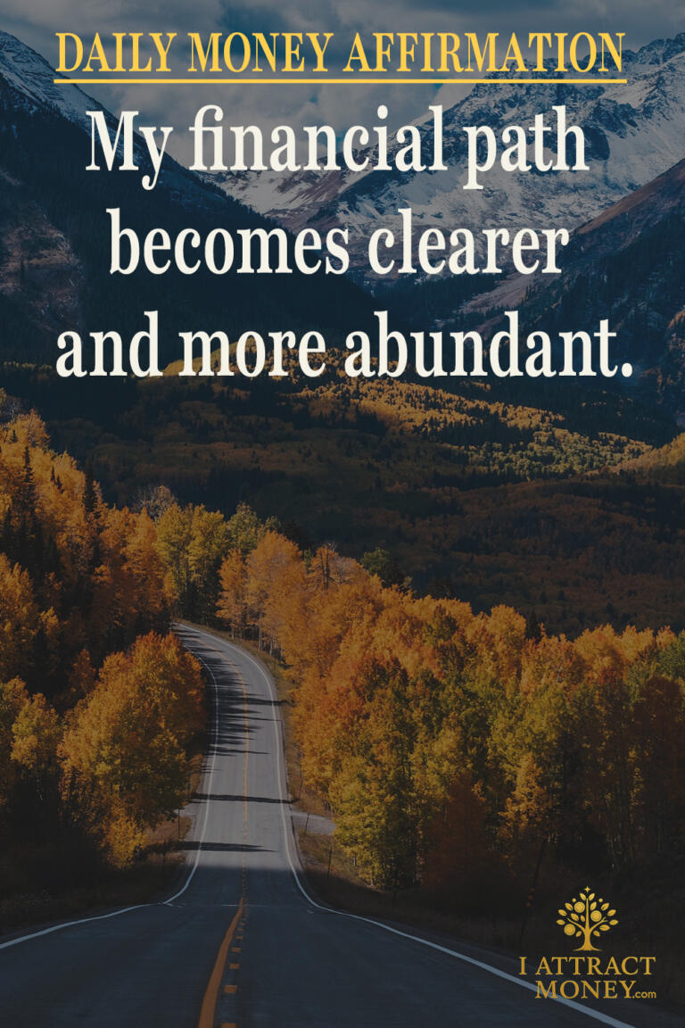 Daily Money Affirmation – My financial path becomes clearer and more abundant