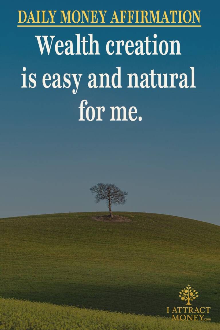 Daily Money Affirmation – Wealth creation is easy and natural for me