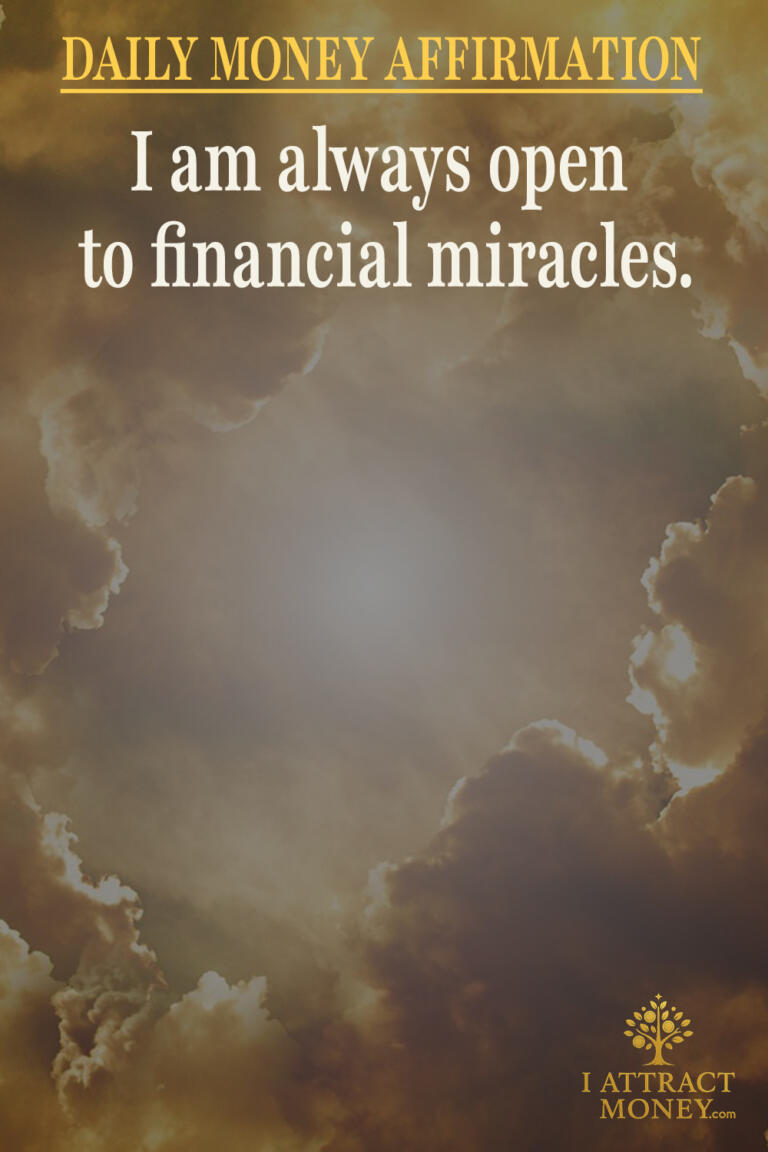 Daily Money Affirmation - I am always open to financial miracles