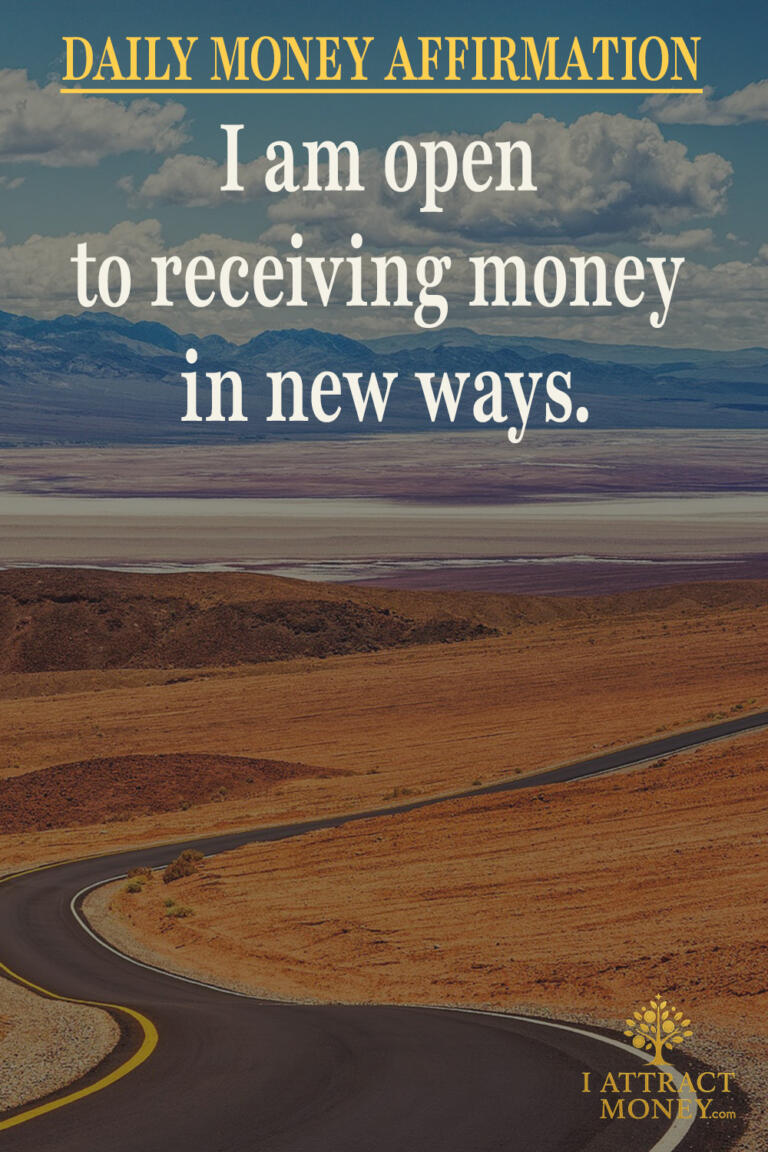 Daily Money Affirmation - I am open to receiving money in new ways