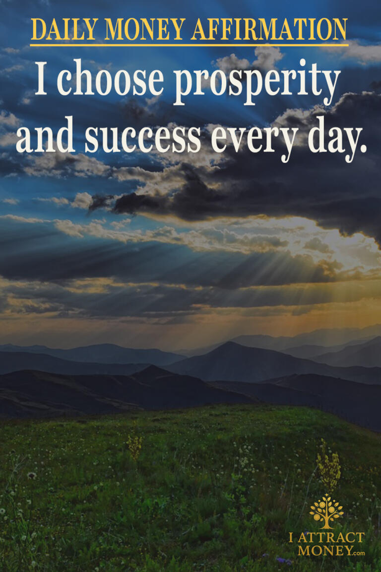 Daily Money Affirmation - I choose prosperity and success every day
