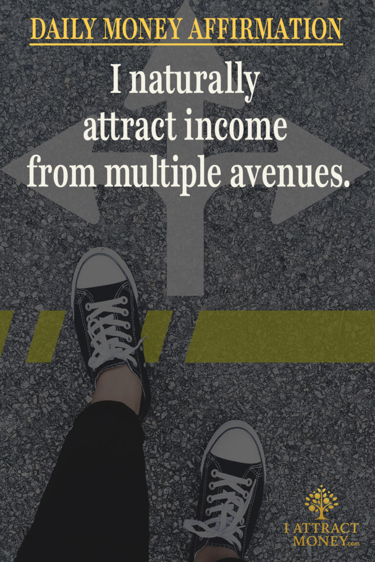 Daily Money Affirmation - I naturally attract income from multiple avenues