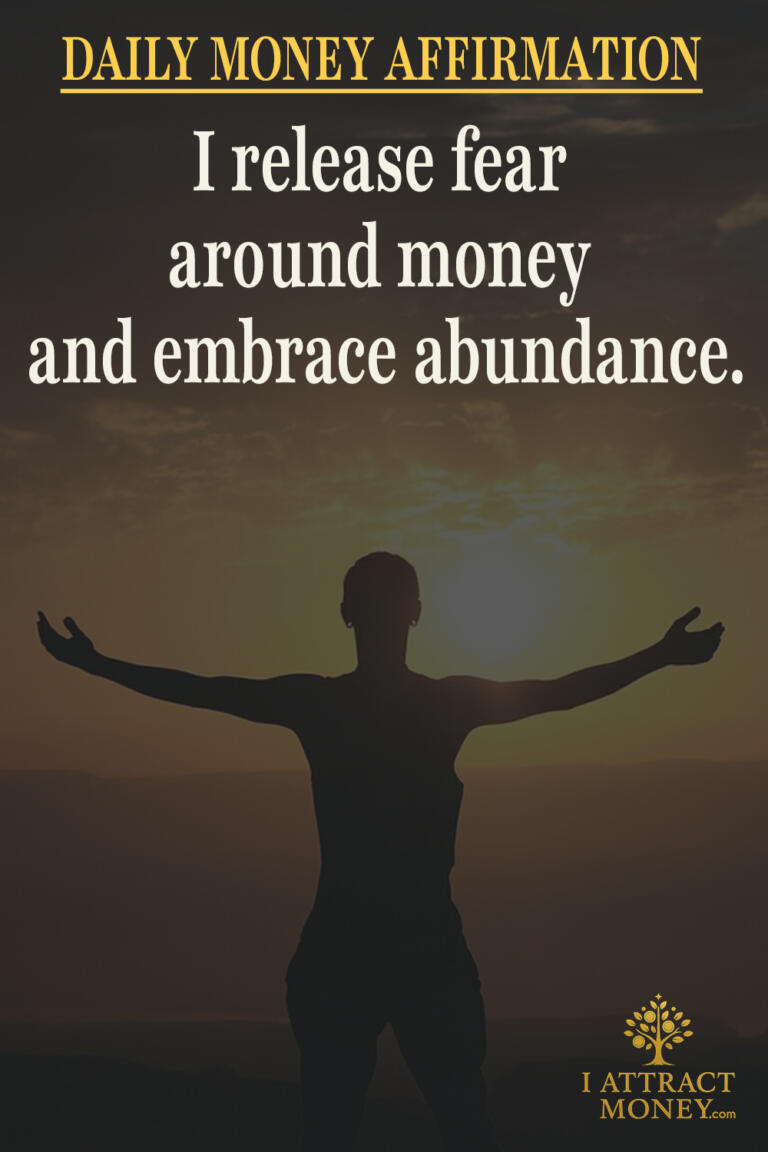 Daily Money Affirmation - I release fear around money and embrace abundance