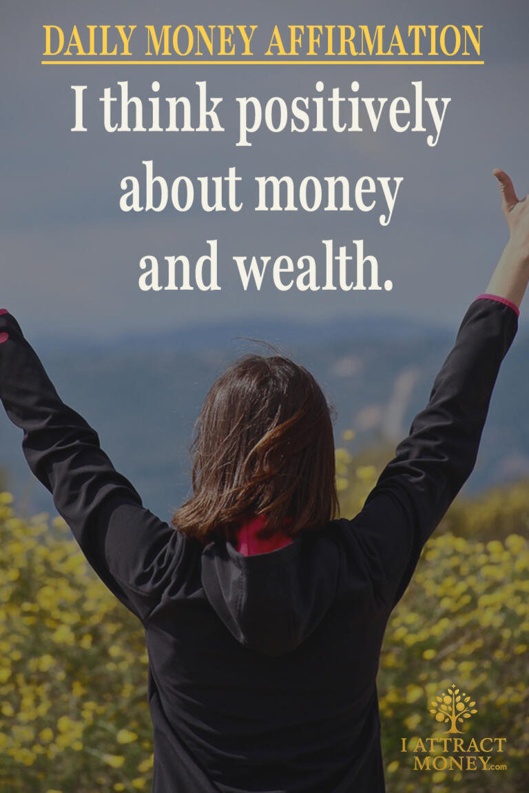 Daily Money Affirmation - I think positively about money and wealth