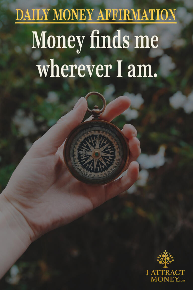 Daily Money Affirmation - Money finds me wherever I am