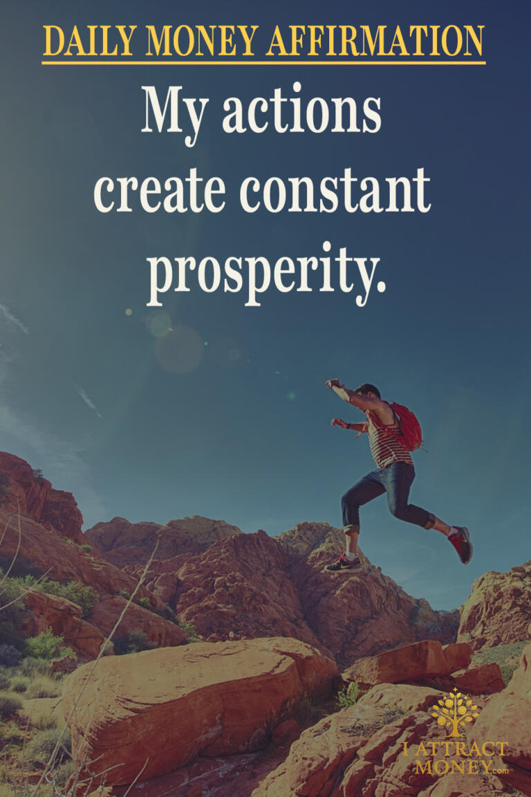 Daily Money Affirmation - My actions create constant prosperity
