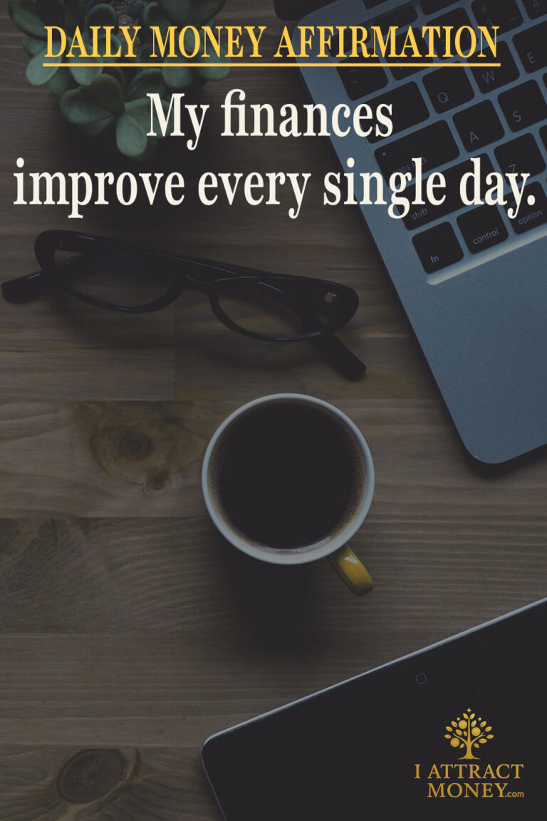 Daily Money Affirmation - My finances improve every single day