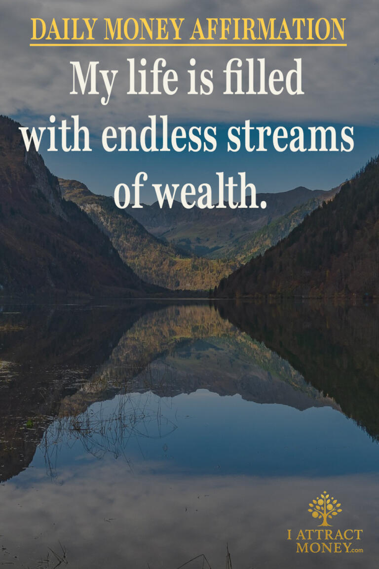 Daily Money Affirmation - My life is filled with endless streams of wealth