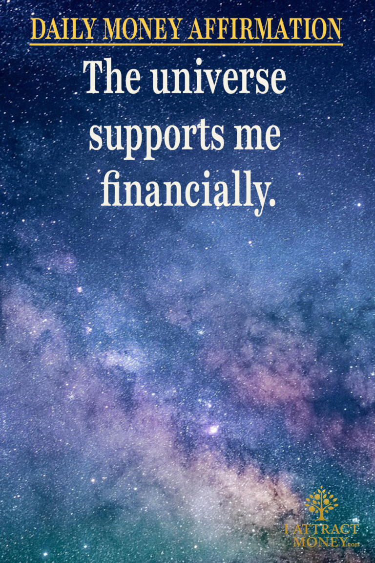 Daily Money Affirmation - The universe supports me financially