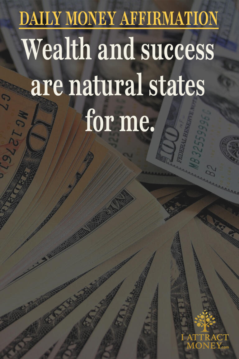 Daily Money Affirmation - Wealth and success are natural states for me
